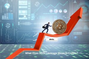 What Does 100x Leverage Mean in Crypto : How to Use It Safely?